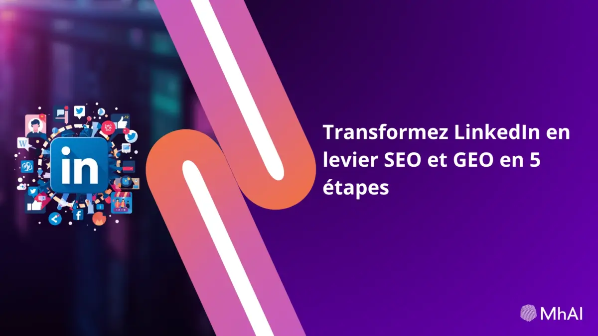 LinkedIn levier SEO GEO