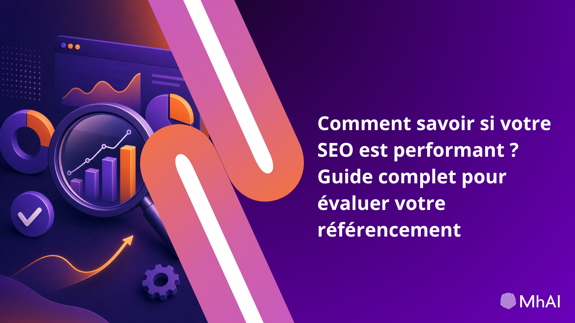 "Comment savoir si votre SEO est performant