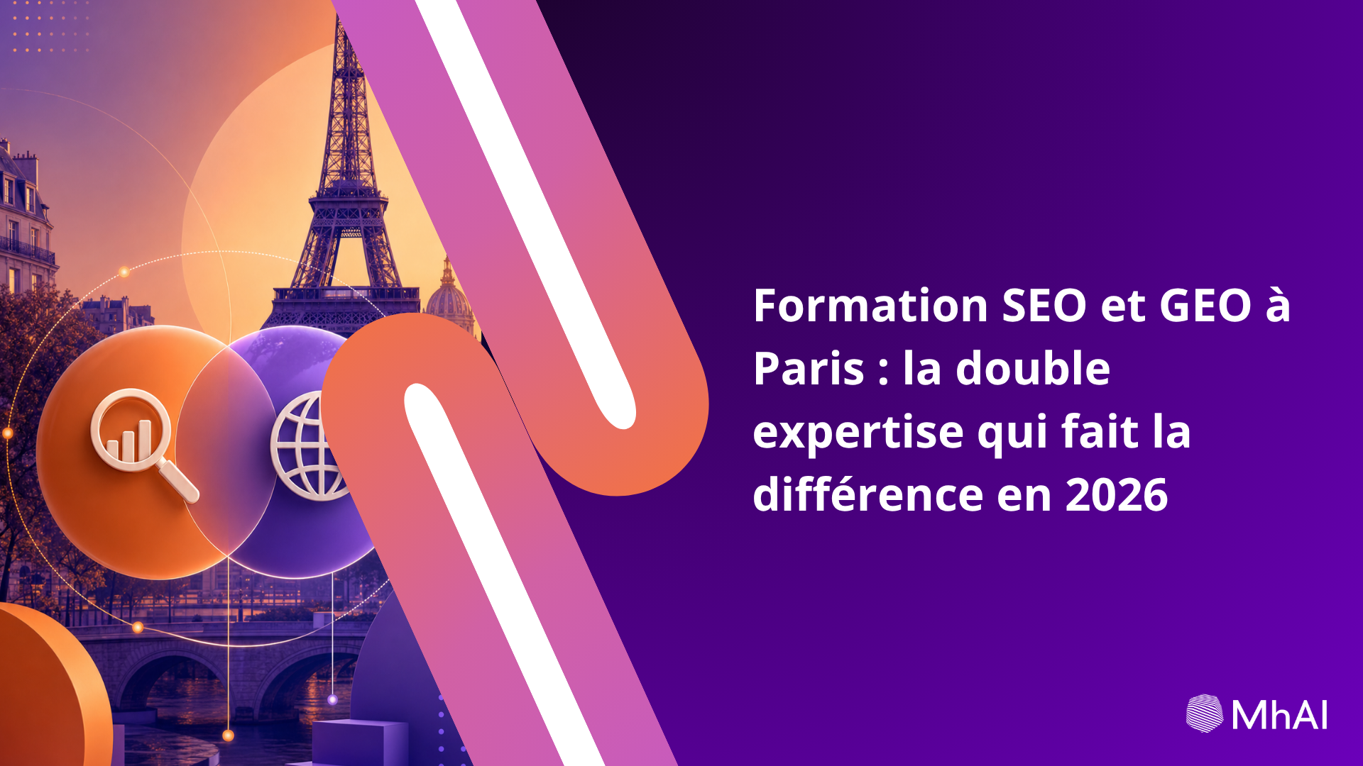 Formation SEO et GEO à Paris : la double expertise qui fait la différence en 2026