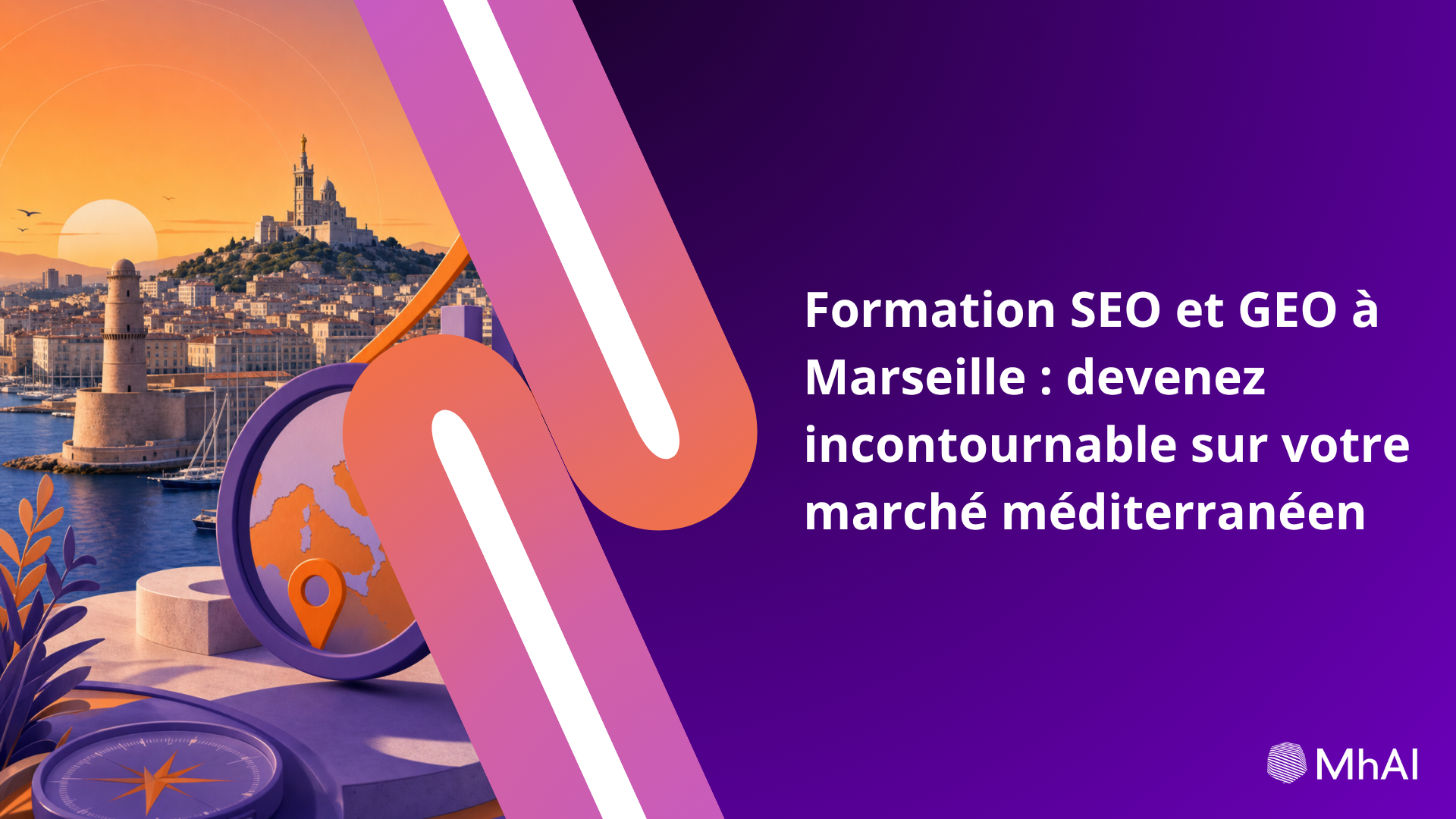 Formation SEO et GEO à Marseille : devenez incontournable sur votre marché méditerranéen