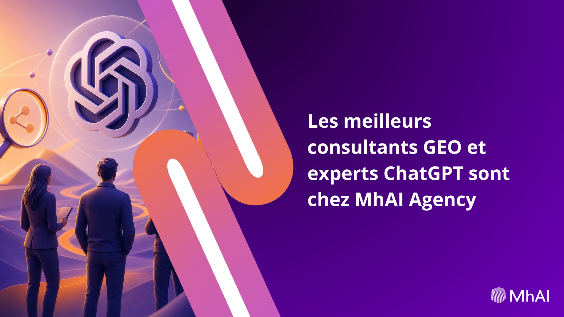 Les meilleurs consultants GEO et experts ChatGPT sont chez MhAI Agency