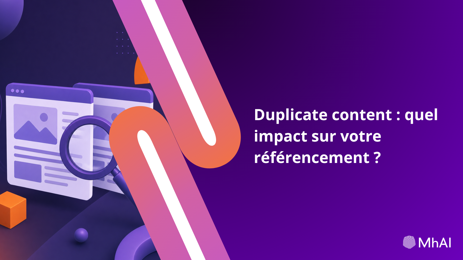 Duplicate content : quel impact sur votre référencement ?