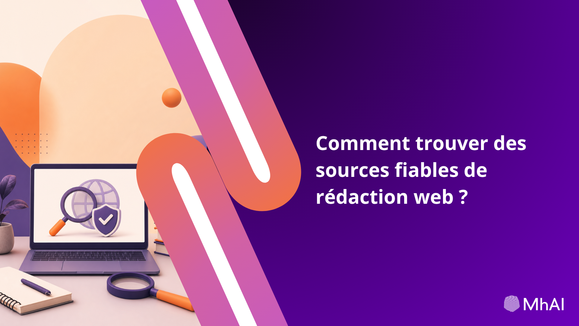 Comment trouver des sources fiables de rédaction web ?
