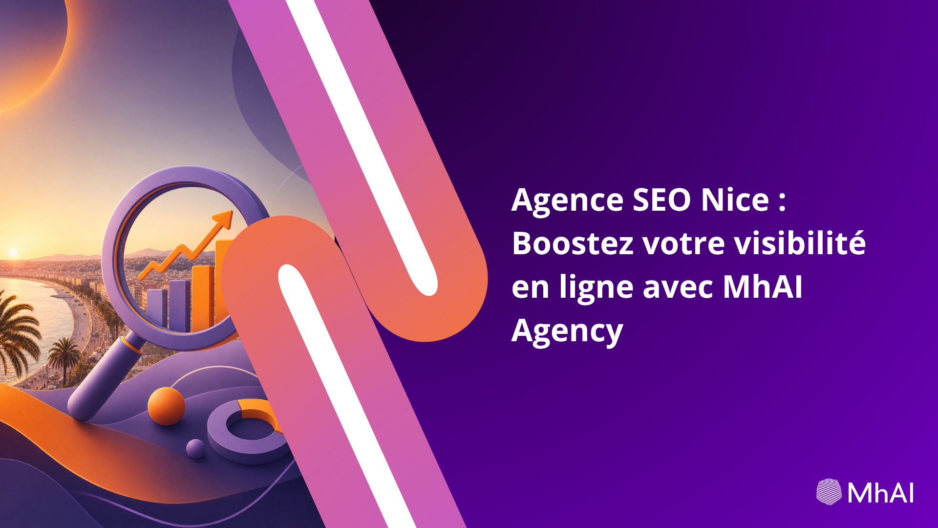 Agence SEO Nice : Boostez votre visibilité en ligne avec MhAI Agency