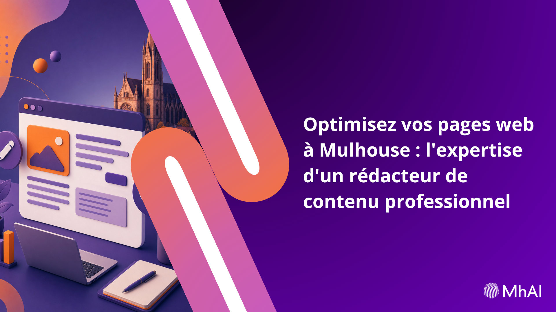Optimisez vos pages web à Mulhouse : l'expertise d'un rédacteur de contenu professionnel